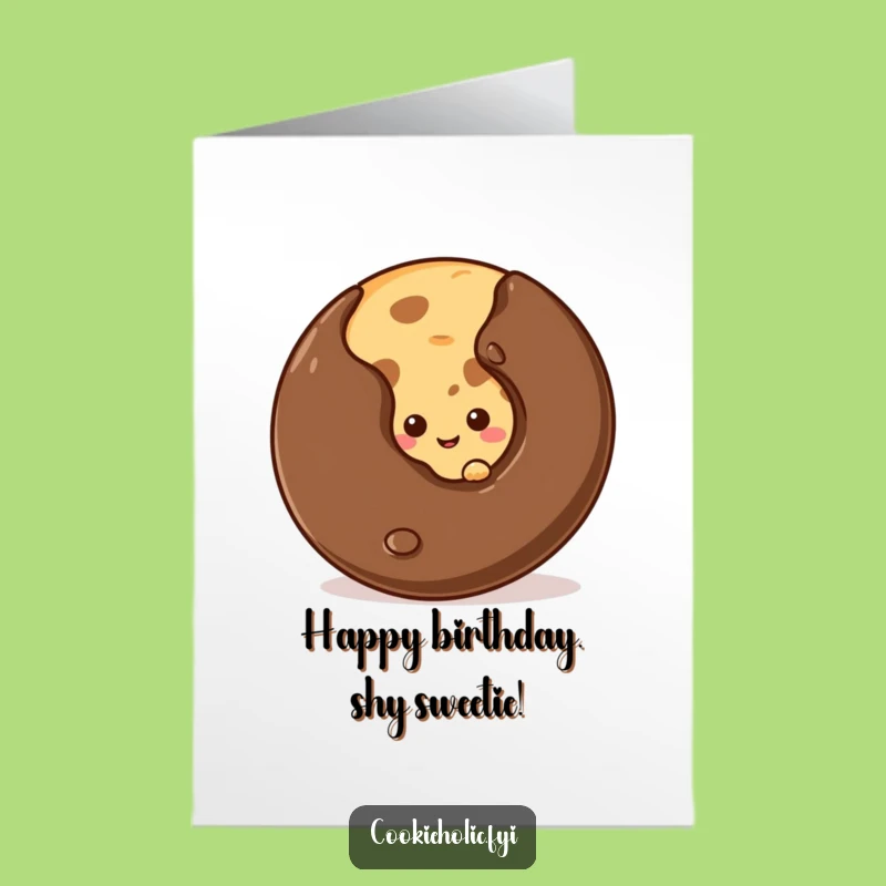 Free Printable Birthday Card: Shy Cookie Chocolate Chip - Funny DIY Downloadable Gift