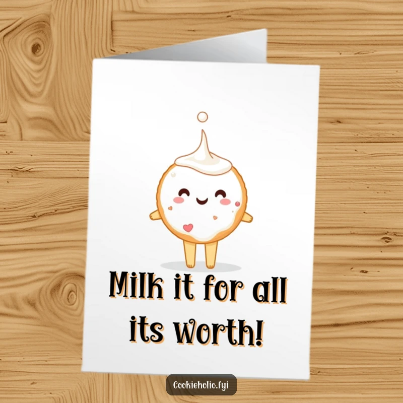 Funny Free Printable Birthday Card: A cheerful sugar cookie tiptoes with a giant drop of milk, ready for party fun.