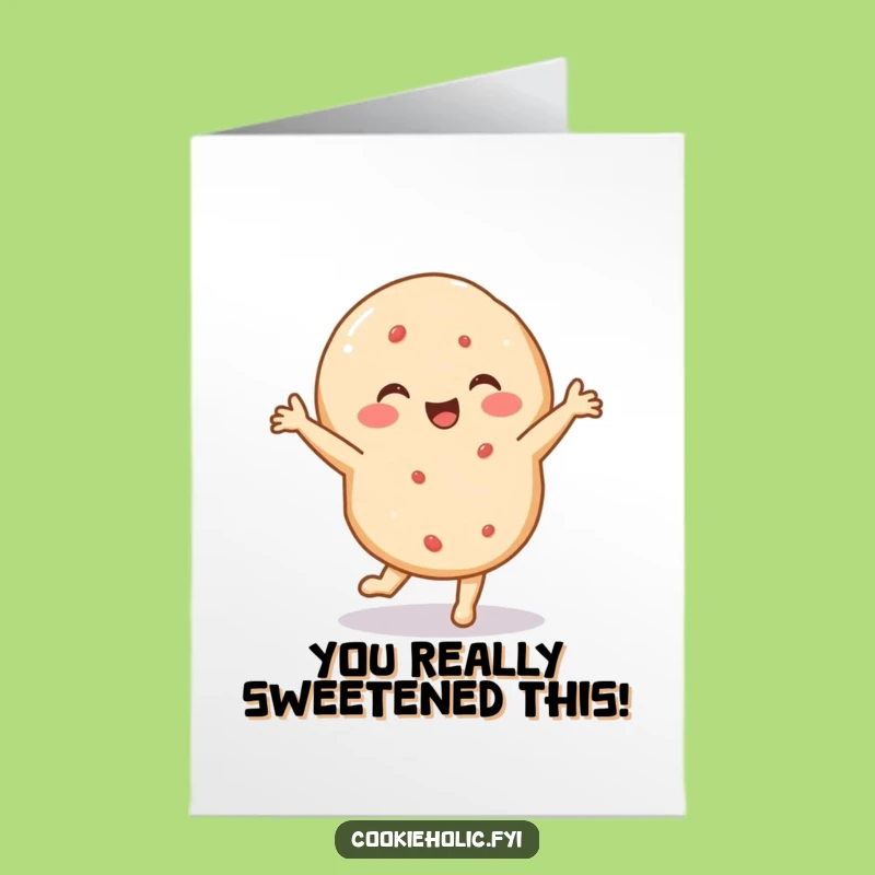 Free Printable Sugar Cookie Congratulations Card: Funny Dancing Success Downloadable