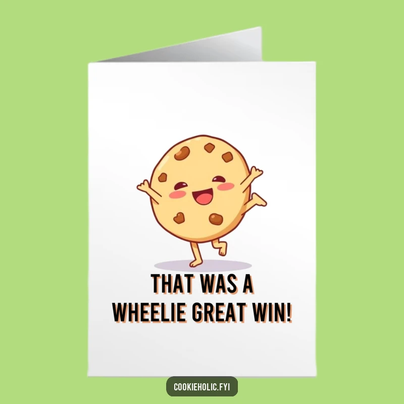 Free Printable Congrats Card: Cartwheel Cookie - Hilarious Downloadable Gift