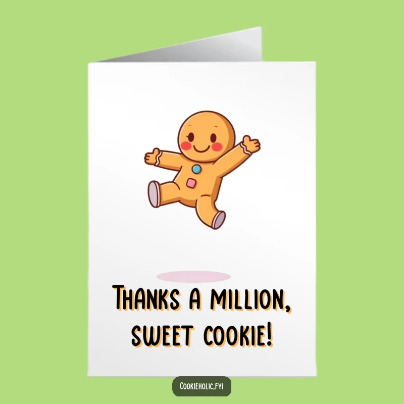 Free Printable Gingerbread Thank You Card: Funny Cartwheel Thanks Downloadable Gift