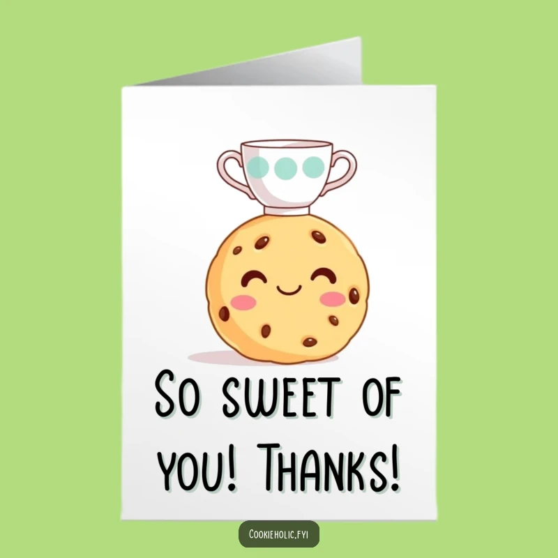 Free Printable Thank You Card: Cookie Teacup Balance - Humorous Downloadable Art