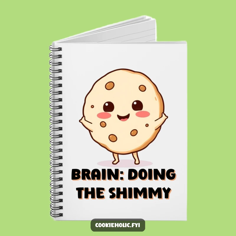Funny Shimmy Cookie Notebook: Journal Cookie Dancing, Hilarious Gift for Notes